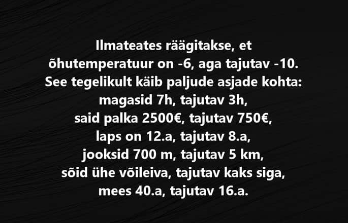 Kui numbrid räägivad üht, aga tegelikkus…..