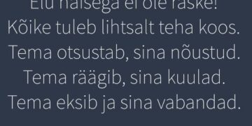 Elu naistega ei ole raske!