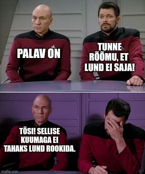 Jõhker palavus on….